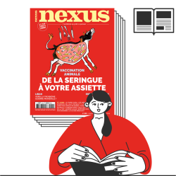 ABONNEMENT PAPIER au magazine Nexus